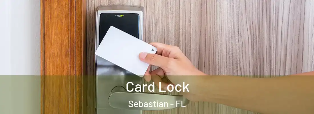  Card Lock Sebastian - FL
