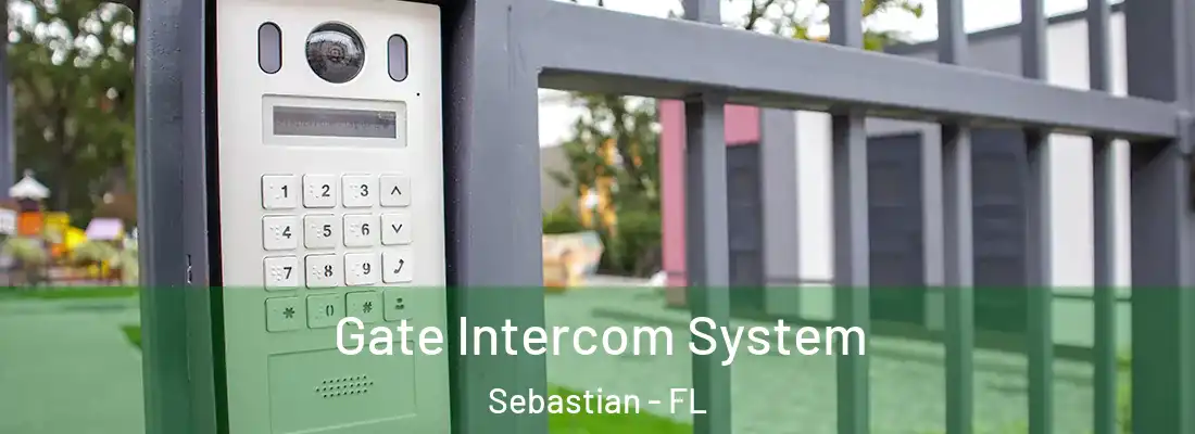 Gate Intercom System Sebastian - FL