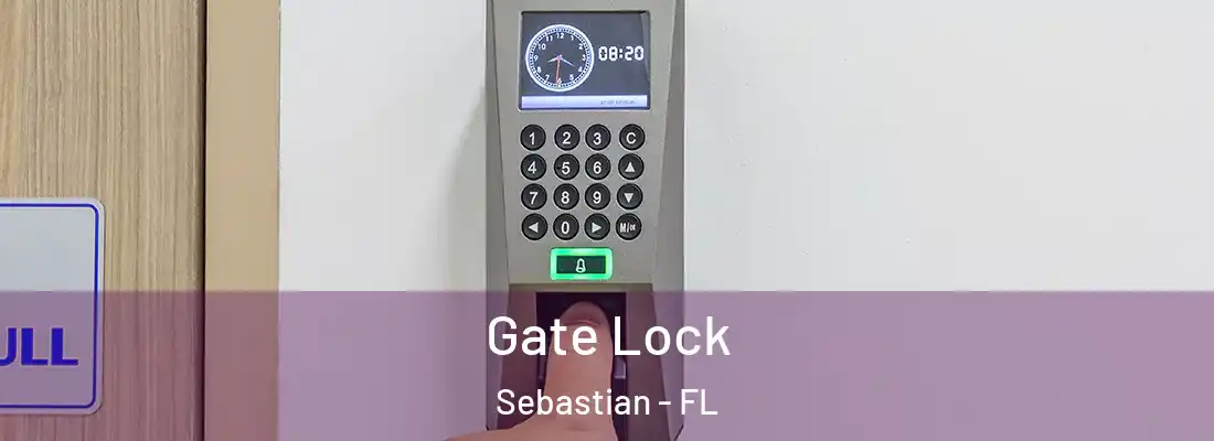  Gate Lock Sebastian - FL