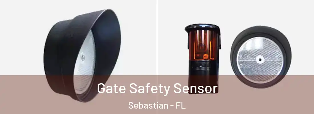  Gate Safety Sensor Sebastian - FL
