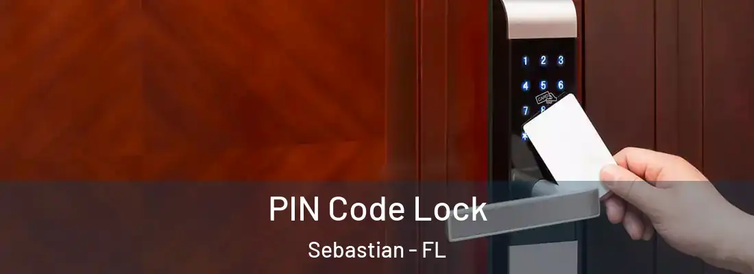 PIN Code Lock Sebastian - FL