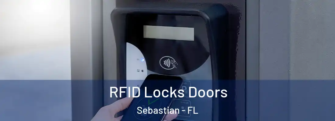 RFID Locks Doors Sebastian - FL
