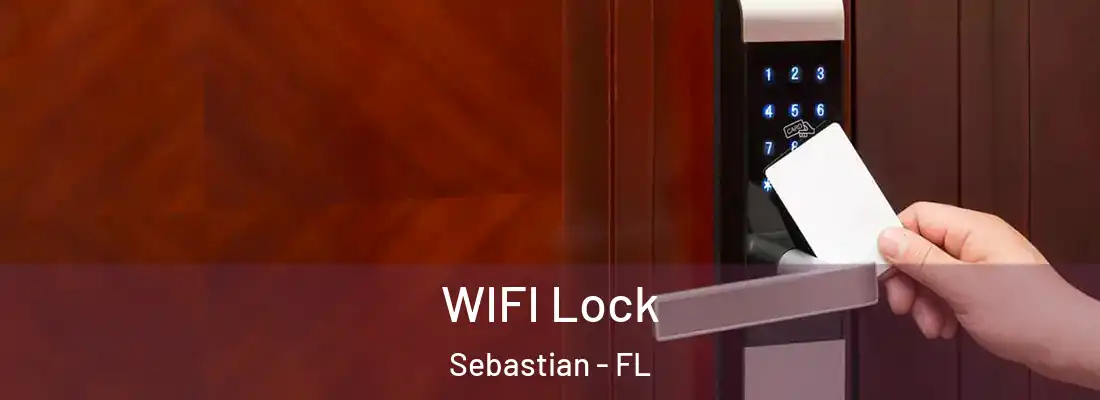  WIFI Lock Sebastian - FL